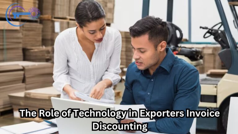 The Role of Technology in Exporters Invoice Discounting
