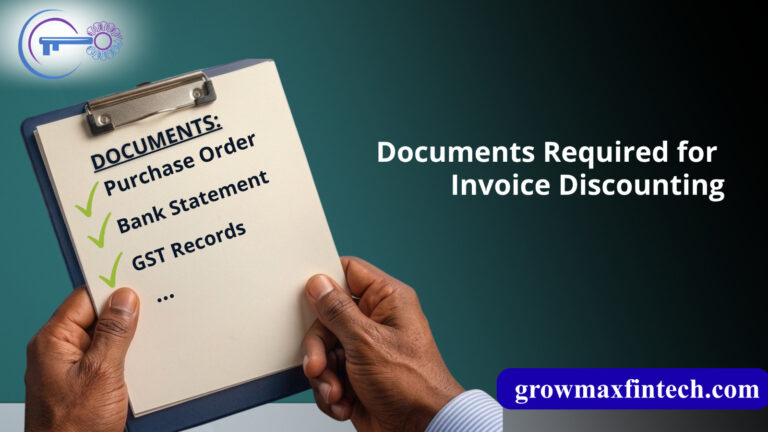 Documents required for purchase invoice discounting